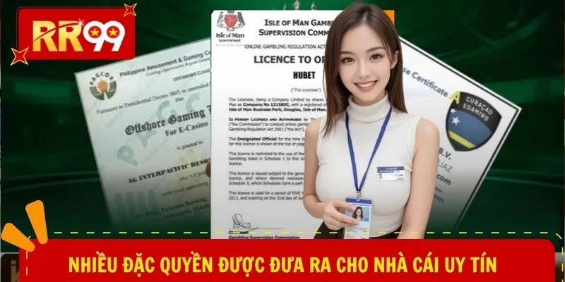 Nhiều đặc quyền được đưa ra cho nhà cái uy tín